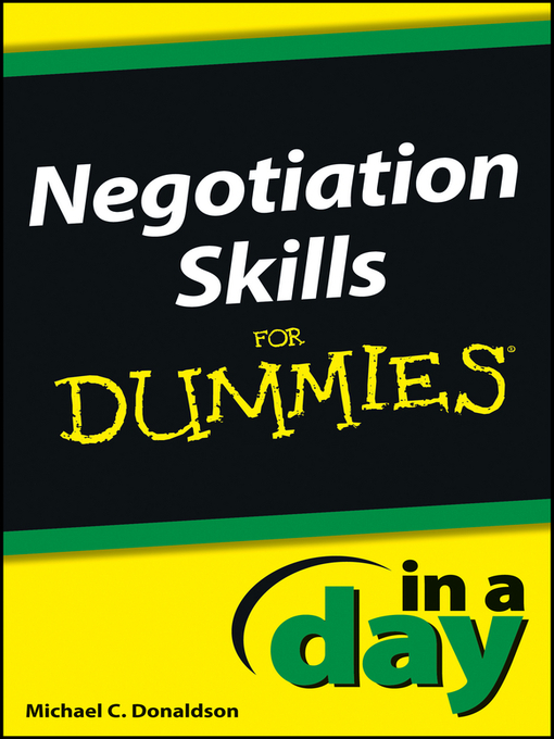 Title details for Negotiating Skills In a Day For Dummies by Michael C. Donaldson - Available